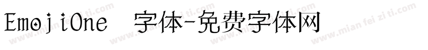 EmojiOne 字体字体转换